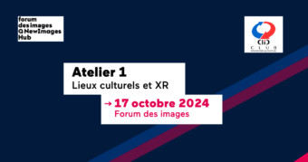 Atelier 1 Lieux culturel et XR